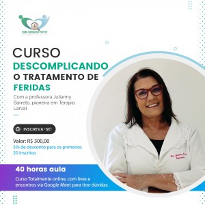 Julianny Barreto Ferraz, enfermeira dermatológica e pioneira em Terapia Larval,