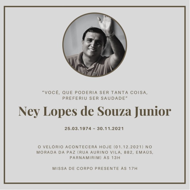 Ney Lopes de Souza Júnior, Ney Júnior, velório e sepultamento dia 1º de dezembro de 2021