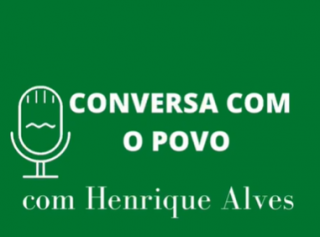 Conversa com o povo - programa de Henrique Alves - estreia 1º de fevereiro de 2022