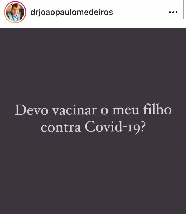 Devo vacinar meu filho contra a Covid-19 - Dr. João Paulo Medeiros