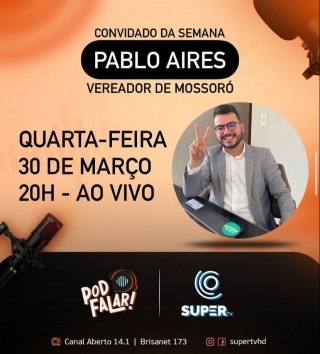 Pablo Aires no PodFalar - Super TV 30-03-22