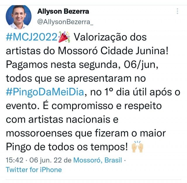 Prefeito Allyson Bezerra anuncia que todos os artistas que atuaram no Pingo da Mei Dia receberam pagamento na segunda-feira, 6 de junho, primeiro dia útil após evento