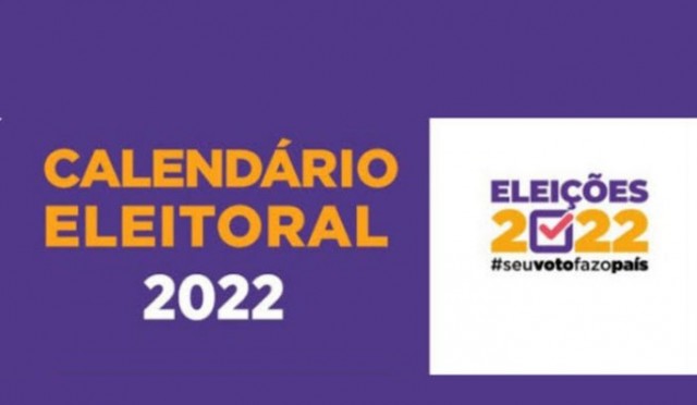 Calendário Eleitoral 2022