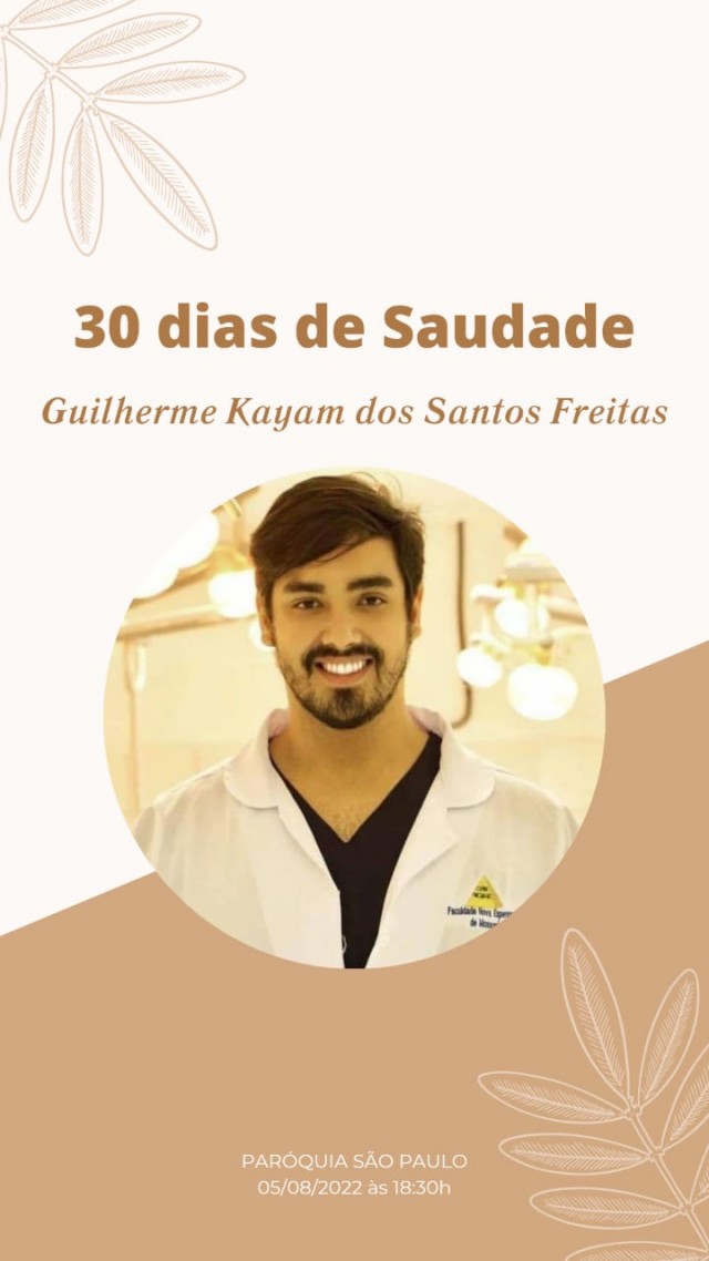 Guilherme Kayam dos Santos Freitas - Missa de 30º Dia - 5 de Agosto de 2022