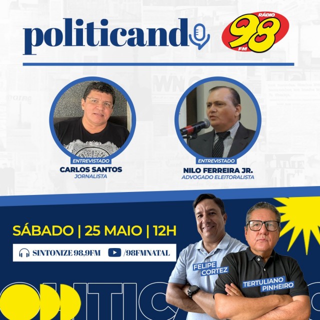 programa Políticando da 98 FM de Natal,.Carlos Santos, Nilo Ferreira Júnior, Tertuliano Pinheiro, Felipe Cortez 